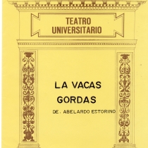 Program for the theatrical production, Las vacas gordas