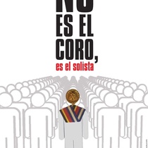 Poster for the theatrical production, No es el coro, es el solista