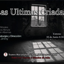 Poster of the production, "Las últimas criadas"