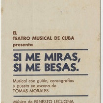 Program for the production, "Si me miras, si me besas" (Teatro Musical de Cuba)