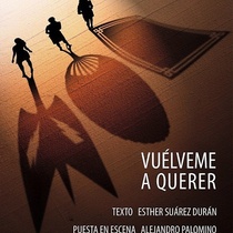 Poster for the theatrical production, Vuélveme a querer