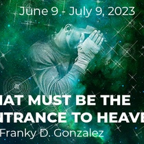 Poster for theatrical production, That must be the entrance to heaven