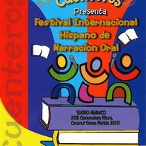 Program for the festival, Festival internacional Hispano de Narración Oral Miami Cuenta 2007