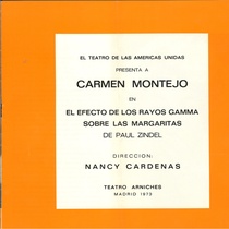 Program for the theatrical production, El efecto de los rayos gamma sobre las margaritas