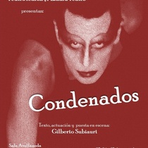 Poster for the production "Condenados" 