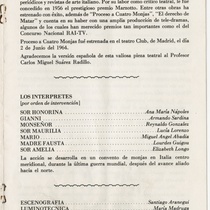 Program for the production, "Proceso a cuatro monjas"