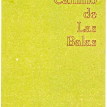 Program for the theatrical production, El camino de las balas