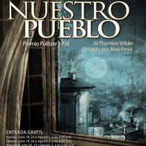 Posters for the theatrical production, Nuestro pueblo