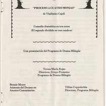 Program for the production, "Proceso a cuatro monjas"