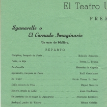 Program for the productions, "Sganarelle o El cornudo imaginario", "La margarita", and "La escuela de las viudas"