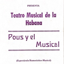 Program for the theatrical production, Pous y el musical