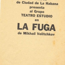 Program for the theatrical production, "La fuga"