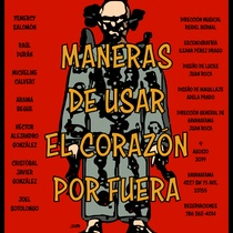 Poster for the theatrical production, Maneras de usar el corazón por fuera