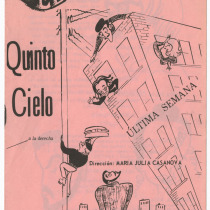 Program for the production, "Quinto cielo a la derecha"