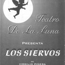 Program for the production, "Los siervos"