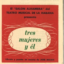Program for the theatrical production, Tres mujeres y él
