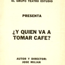 Program for the theatrical production, ¿Y quién va a tomar café?