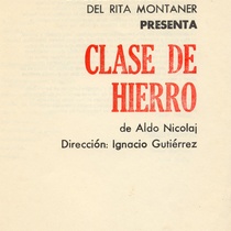 Program for the theatrical production, Clase de hierro