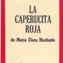 Program for the theatrical production, La Caperucita Roja