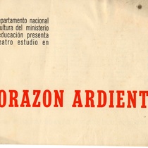 Program for the theatrical production, "Corazón ardiente"