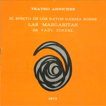 Program for the theatrical production, El efecto de los rayos gamma sobre las margaritas