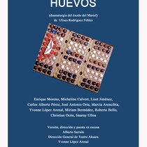 Poster for the theatrical production, "Huevos"