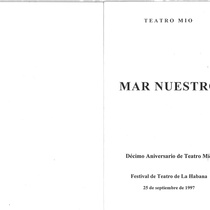 Program for the production, "Mar nuestro"