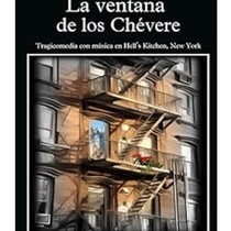 Poster for the staged reading, La ventana de los chévere