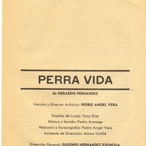 Program for the production, "Perra vida"