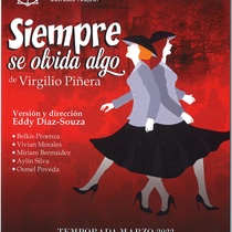 Postcard for the theatrical production, Siempre se olvida algo