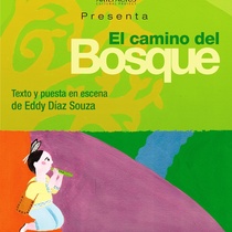 Program for the theatrical production, El camino del bosque