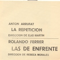 Program for the theatrical productions, "La repetición" y "Las de enfrente"