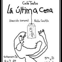 Flyer for the café-teatro, "La última cena"