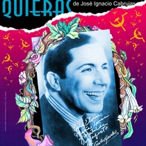 Poster for the production, El día que me quieras